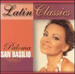 Latin Classics - Paloma San Basilio