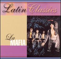 Latin Classics - La Mafia