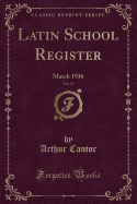 Latin School Register, Vol. 55: March 1936 (Classic Reprint)