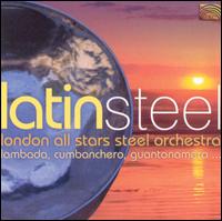 Latin Steel - London All Stars Steel Orchestra