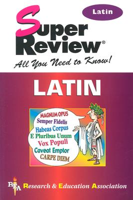 Latin Super Review - D'Ooge, Benjamin L, Dr., and The Editors of Rea, and Fuchs, Carl