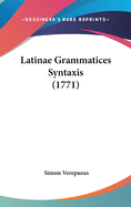 Latinae Grammatices Syntaxis (1771)