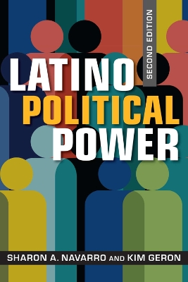 Latino Political Power - Navarro, Sharon A., and Geron, Kim