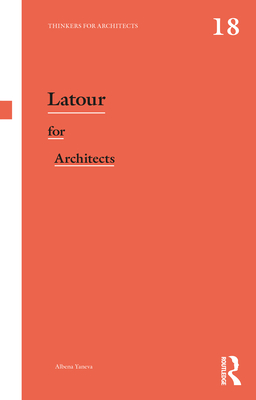 Latour for Architects - Yaneva, Albena