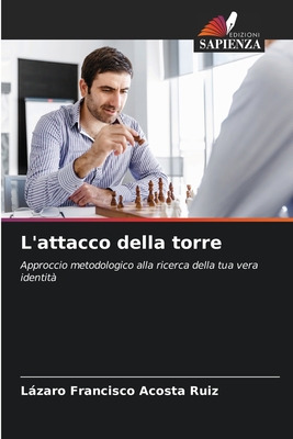 L'attacco della torre - Acosta Ruiz, Lzaro Francisco