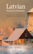 Latvian-English / English-Latvian Practical Dictionary
