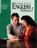 Laubach Way to Reading Workbook 1 - Macero, Jeanette