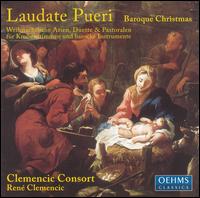Laudate Pueri: Baroque Christmas - Clemencic Consort; Pierre Pitzl (baroque guitar); Ren Clemencic (harpsichord); Ren Clemencic (baroque organ)