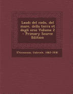 Laudi del cielo, del mare, della terra et degli eroi; Volume 2