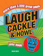 Laugh, Cackle & Howl: Joke Book