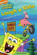 Laugh 'n' Ride: A Spongebob Joke Book
