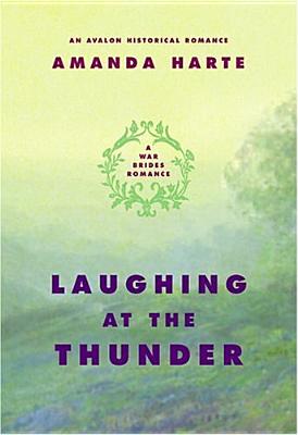 Laughing at the Thunder - Harte, Amanda