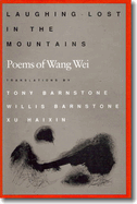 Laughing Lost in the Mountains: Poems of Wang Wei