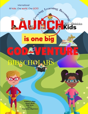 Launch Kids God-Adventure: Forgiveness & Repentance - Miller, Kimberly H