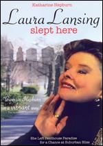 Laura Lansing Slept Here - George Schaefer