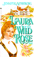 Laura of the Wild Rose Inn, 1895 - Armstrong, Jennifer