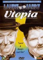 Laurel & Hardy: Utopia