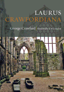 Laurus Crawfordiana: A Manuscript History of Crawfurds