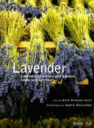 Lavender: Lavender in Nature and Garden, Home and Kitchen