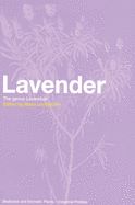 Lavender: The Genus Lavandula
