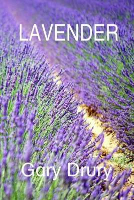 Lavender - Drury, Gary, Dr.