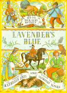 Lavender's Blue: A Book of Nursery Rhymes