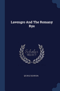 Lavengro And The Romany Rye