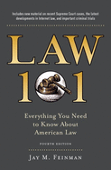 Law 101: Everything You Need to Know about the American Legal System, Fourth Edition