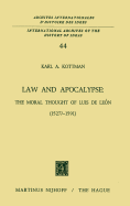 Law and Apocalypse: The Moral Thought of Luis de Leon (1527?-1591)