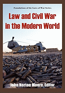 Law and Civil War in the Modern World.