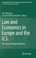 Law and Economics in Europe and the U.S.: The Legacy of Juergen Backhaus