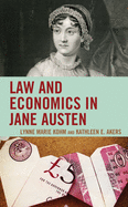 Law and Economics in Jane Austen