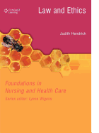 Law and Ethics in Nursing and Health Care