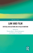 Law and Film: Critical Reflections on a Field in Motion