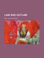 Law and Outlaw