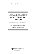 Law and Practice of Investment Treaties: Standards of Treatment