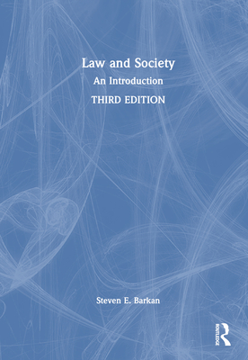 Law and Society: An Introduction - Barkan, Steven