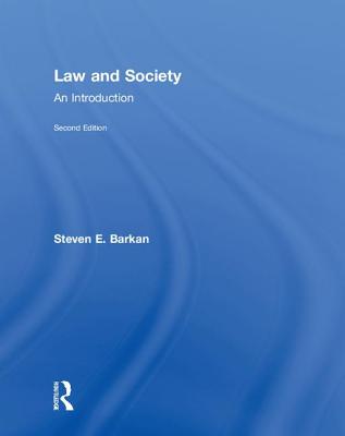 Law and Society: An Introduction - Barkan, Steven