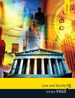 Law and Society Plus Mysearchlab with Etext -- Access Card Package - Vago, Steven