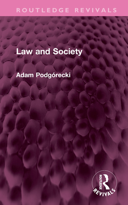 Law and Society - Podgrecki, Adam