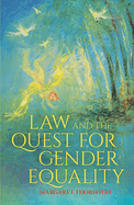 Law and the Quest for Gender Equality