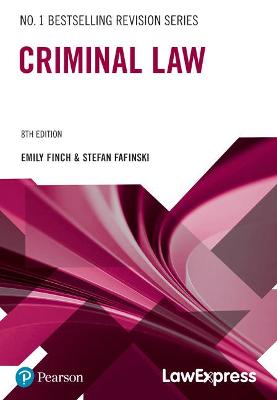 Law Express: Criminal Law - Fafinski, Stefan, and Finch, Emily