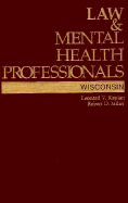Law & Mental Health Professionals - Kaplan, Leonard V, and Miller, Robert