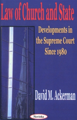 Law of Church and State - Ackerman, David M