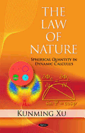 Law of Nature: Spherical Quantity in Dynamic Calculus