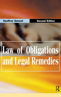 Law of Obligations & Legal Remedies - Samuel, Geoffrey, Professor