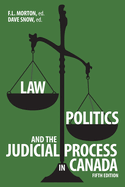 Law, Politics, and the Judicial Process in Canada, 5th Edition