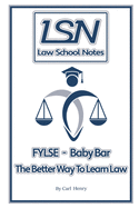 Law School Notes: FYLSE - Baby Bar