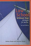 Law School Without Fear: Strategies for Success