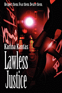 Lawless Justice